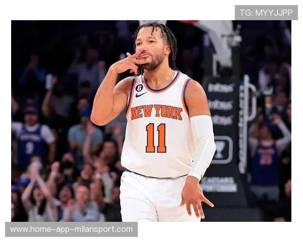 布伦森成尼克斯灵魂,篮球梦想再度启航